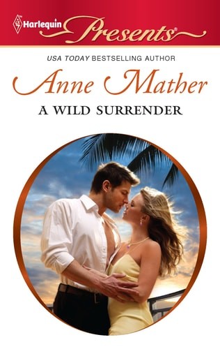 A Wild Surrender by Mather, Anne, Acceptable Book