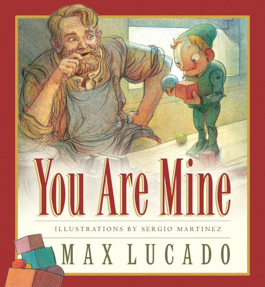 You Are Mine (Board Book) (Volume 2) (Max Lucado's Wemmicks, 2) by Lucado
