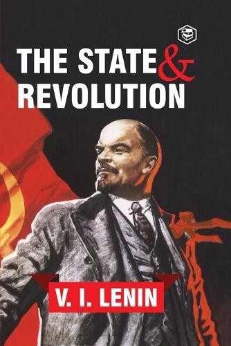 Vladimir Ilich Lenin The State and Revolution (Paperback)Another great item from Rarewaves USA | Free delivery!