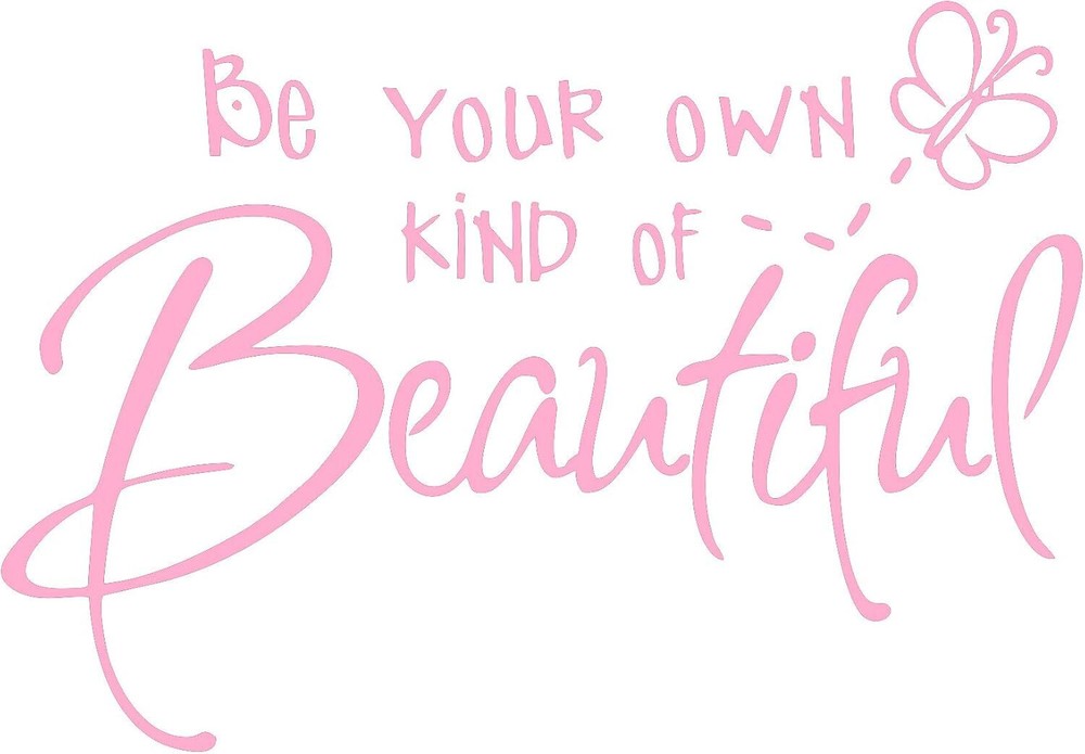 Be Your Own Kind of Beautiful Wall Stickers Quote, CUNYA DIY Vinyl Pink