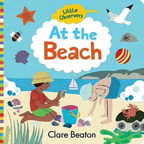 Little Observers: At the Beach - Board book, by Beaton Clare - Very Good
