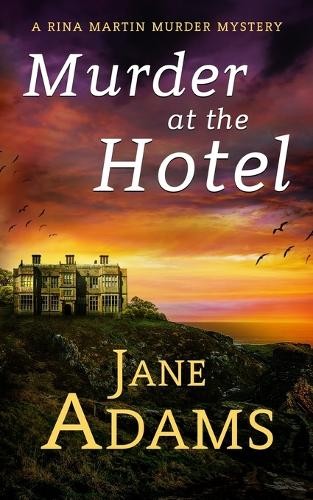 Jane Adams Murder at the Hotel (Paperback) Rina Martin Murder MysteryAnother great item from Rarewaves USA | Free delivery!