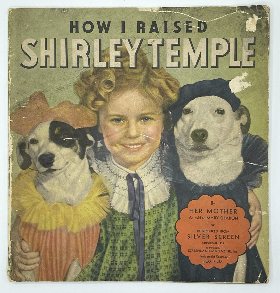 How I Raised Shirley Temple By Her Mother Mary Sharon 1935 Paperback Book