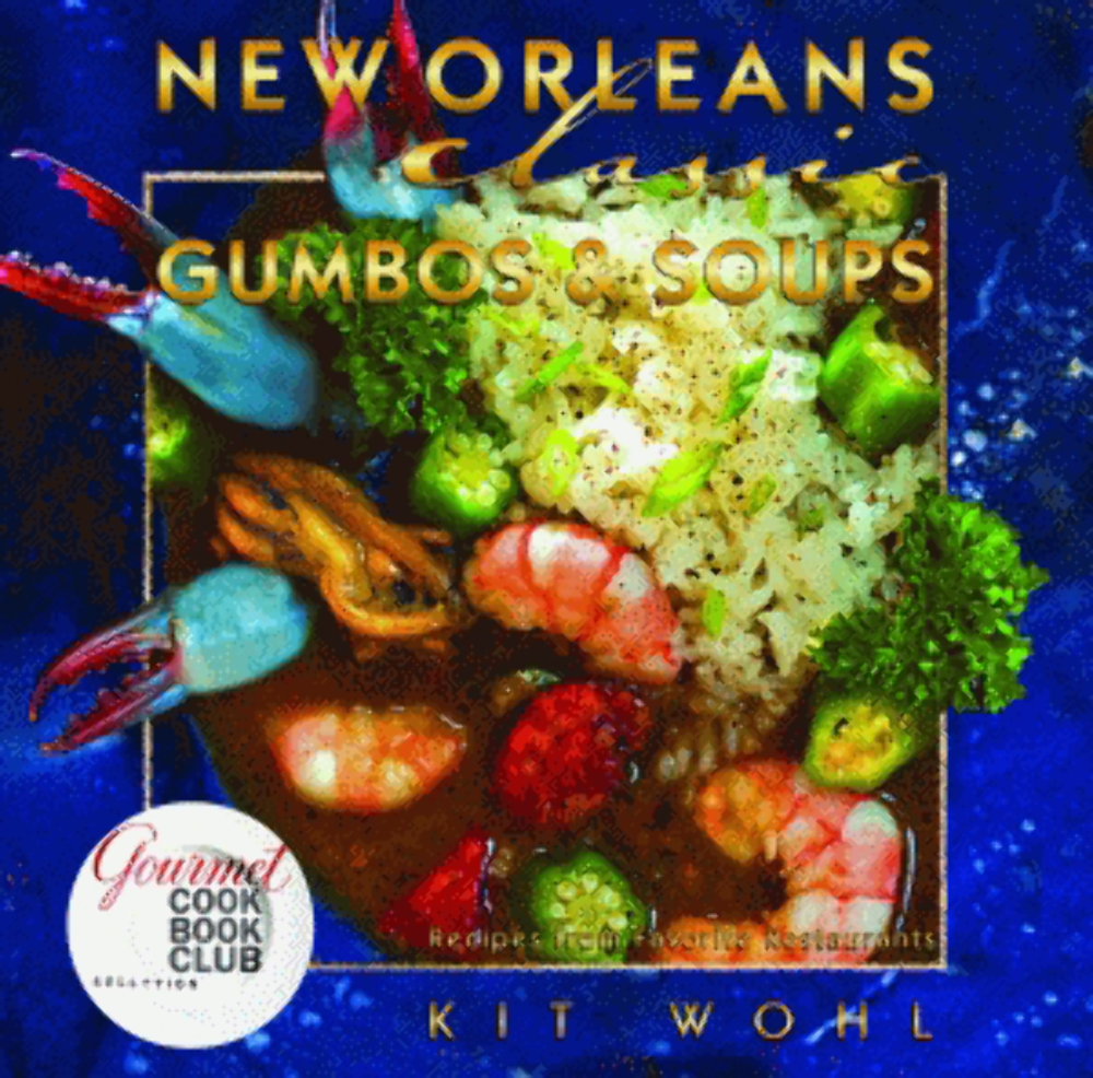 NEW Pelican Publishing New Orleans Classic Gumbos and Soups, LA 9781589806306 Cl