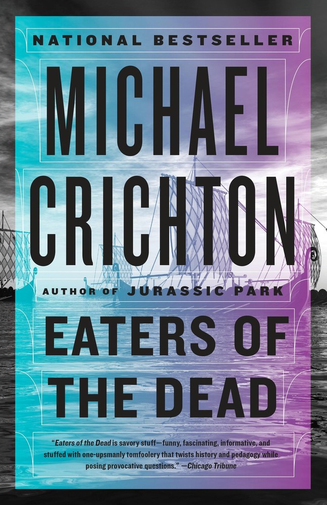 Eaters of the Dead by Crichton