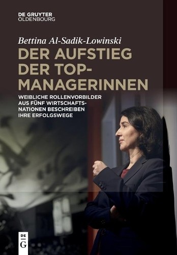 Bettina Al-Sadik-Lowinski Der Aufstieg Der Topmanagerinnen (Paperback)Another great item from Rarewaves USA | Free delivery!