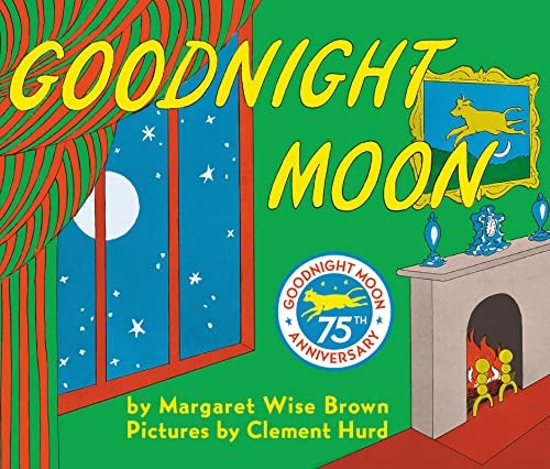 Goodnight Moon: A Beloved, Lulling Bedtime Story About a Littl...