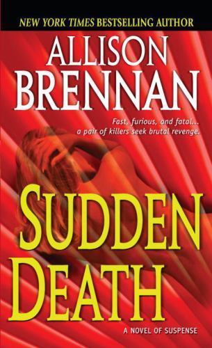 Sudden Death: A Novel of Suspense (FBI Trilogy), USED-Good, Brennan, Allison