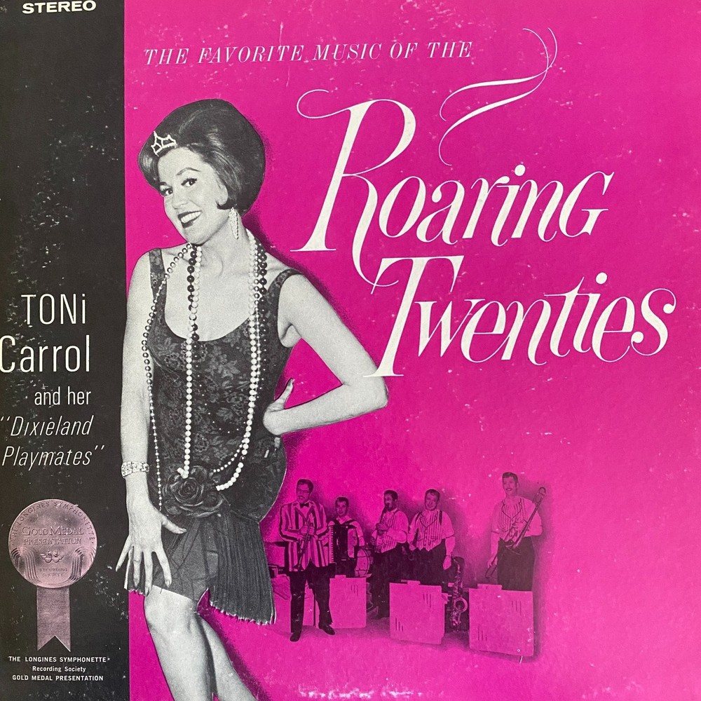 Toni Carrol – Roaring Twenties LP Record 1964 Longines Jazz Dixieland 33 RPM