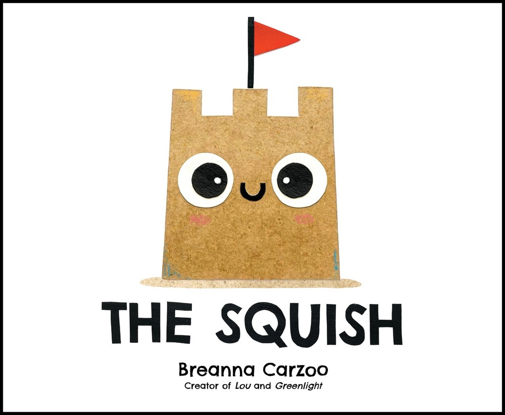 The Squish: An Uplifting Story of a Sand Castle Learning Resilience for Kids...