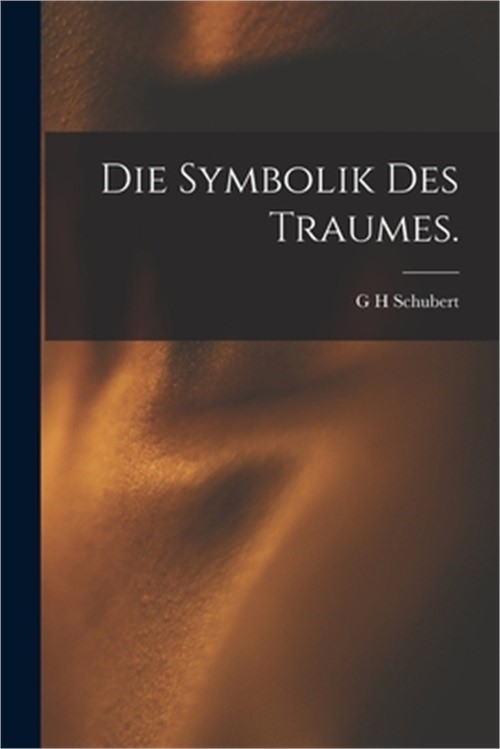 Die Symbolik des Traumes. (Paperback or Softback)