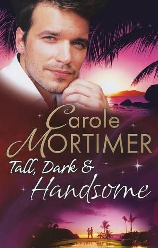 Tall, Dark & Handsome: The Infamous ... by Mortimer, Carole Paperback / softbackFREE US DELIVERY | ISBN: 0263910105 | Quality Books
