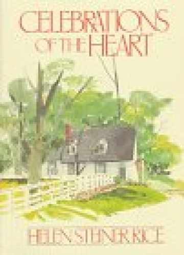 Celebrations of the Heart - Hardcover, by Rice Helen Steiner - Acceptable j