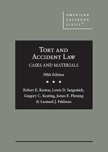 Tort and Accident Law: Cases and Materials ISBN: 9780314251268