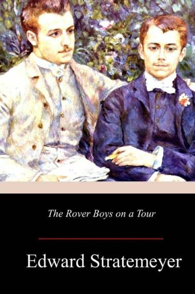 The Rover Boys On A Tour