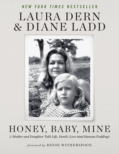 Laura Dern Diane Ladd Honey, Baby, Mine (Paperback)Another great item from Rarewaves USA | Free delivery!