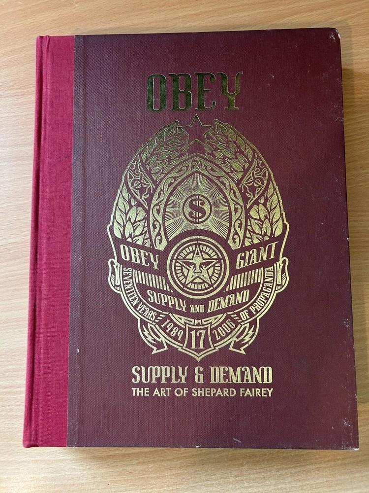 Obey Supply And Demand, The Art Of Shepard Fairey