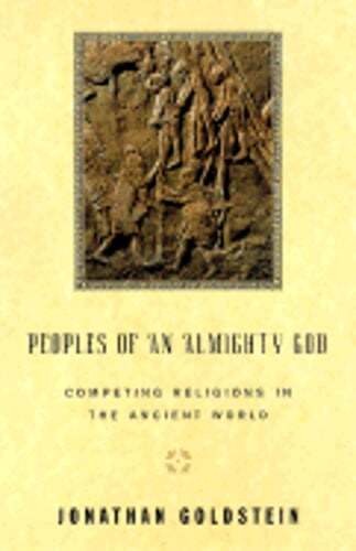 Peoples of an Almighty God: Competing Religions in the Ancient World: Used