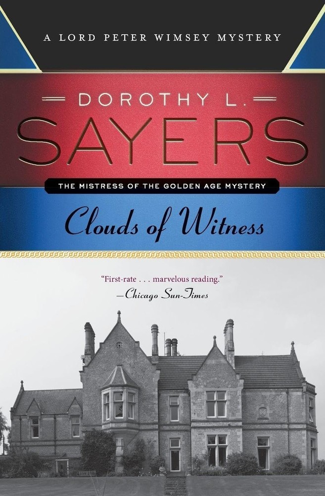 Clouds of Witness: A Lord Peter Wimsey Mystery by Sayers