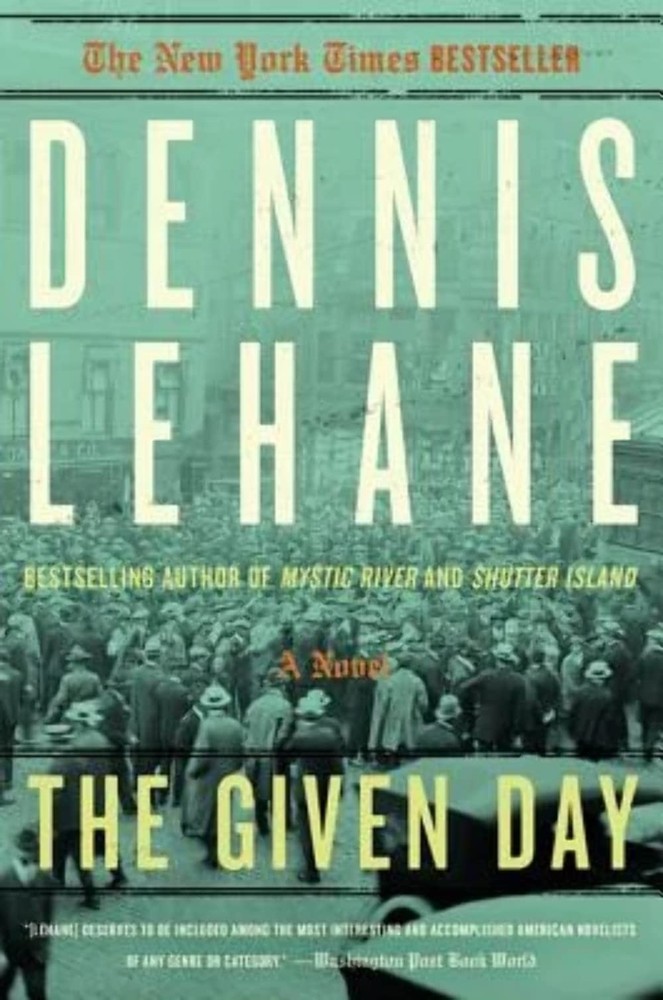 The Given Day (Coughlin, Book 1) by Lehane