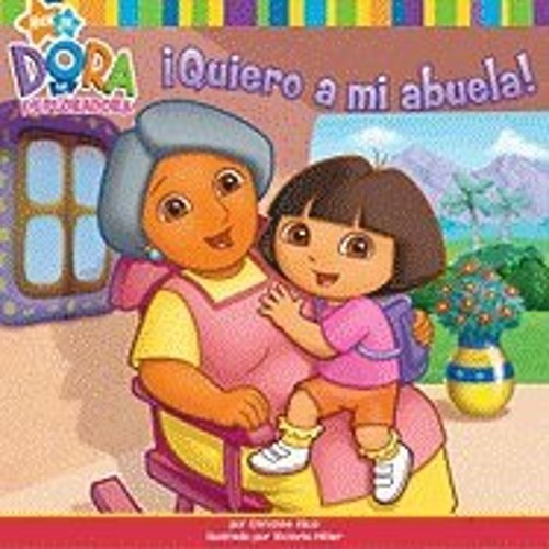 !Quiero a mi abuela! Dora the Explorer Christine RicciFree US Delivery | ISBN:0545139449-image
