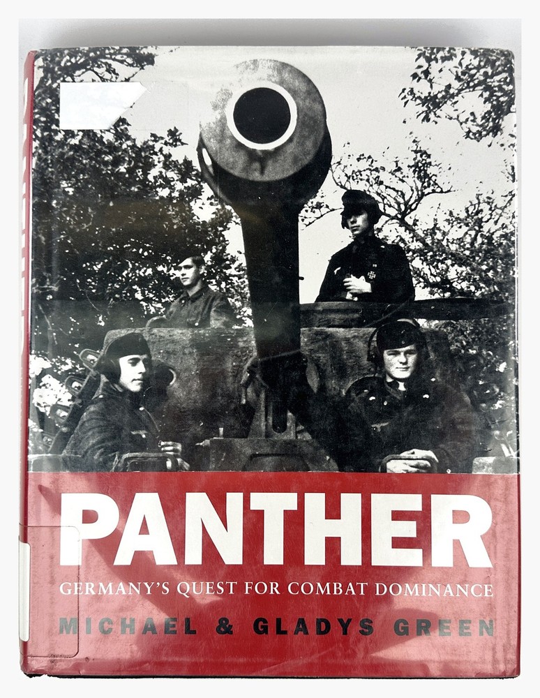Panther: Germany's Quest for Combat Dominance by Michael & Gladys Green