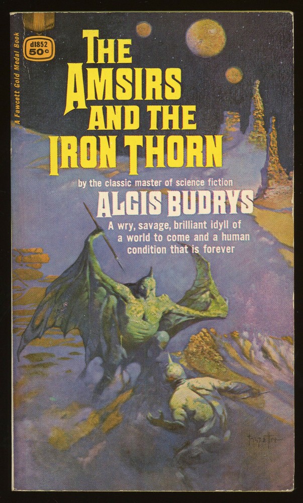 Fiction PB: THE AMSIRS AND THE IRON THORN by Algis Budrys. 1967.