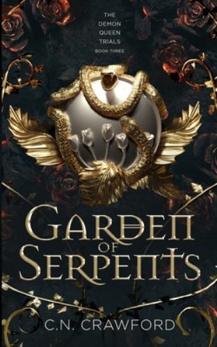 Garden of Serpents by Crawford, C. N., Brand New, Free shipping in the US