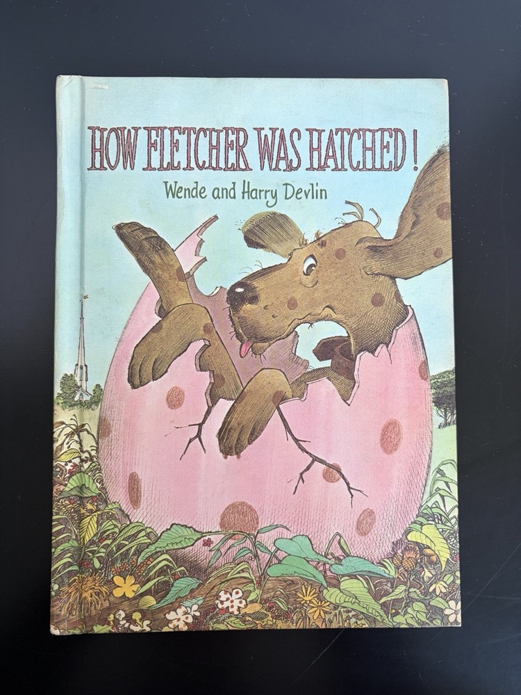 How Fletcher was Hatched ~ Wende and Harry Devlin ~ HC Vintage 1969 Parents Mag.