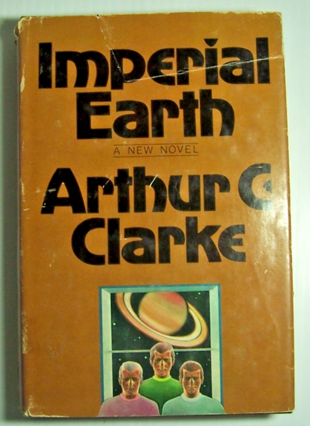 Arthur C. CLARKE, Imperial Earth 1976 HC DJ