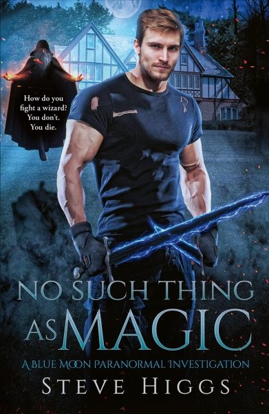 No Such Thing As Magic, Paperback by Higgs, Steve, Like New Used, Free shippi...
