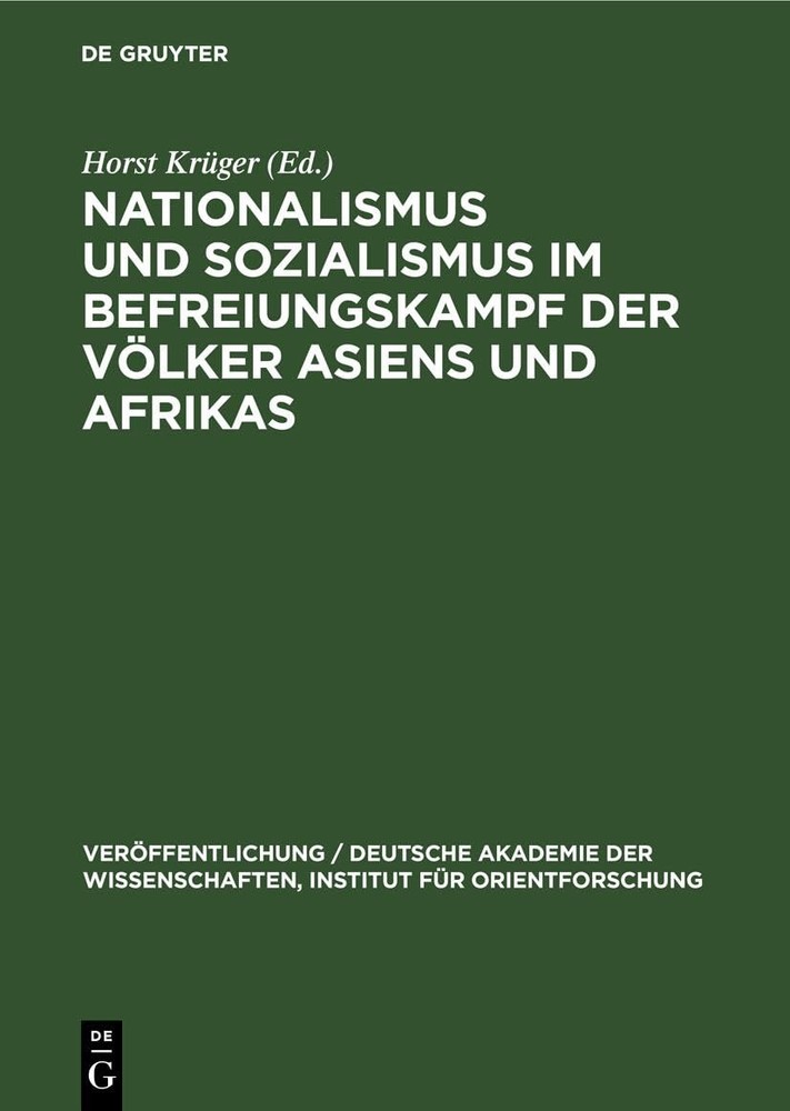 Nationalismus Und Sozialismus Im Befreiungskampf Der Völker Asiens Un (Hardback)