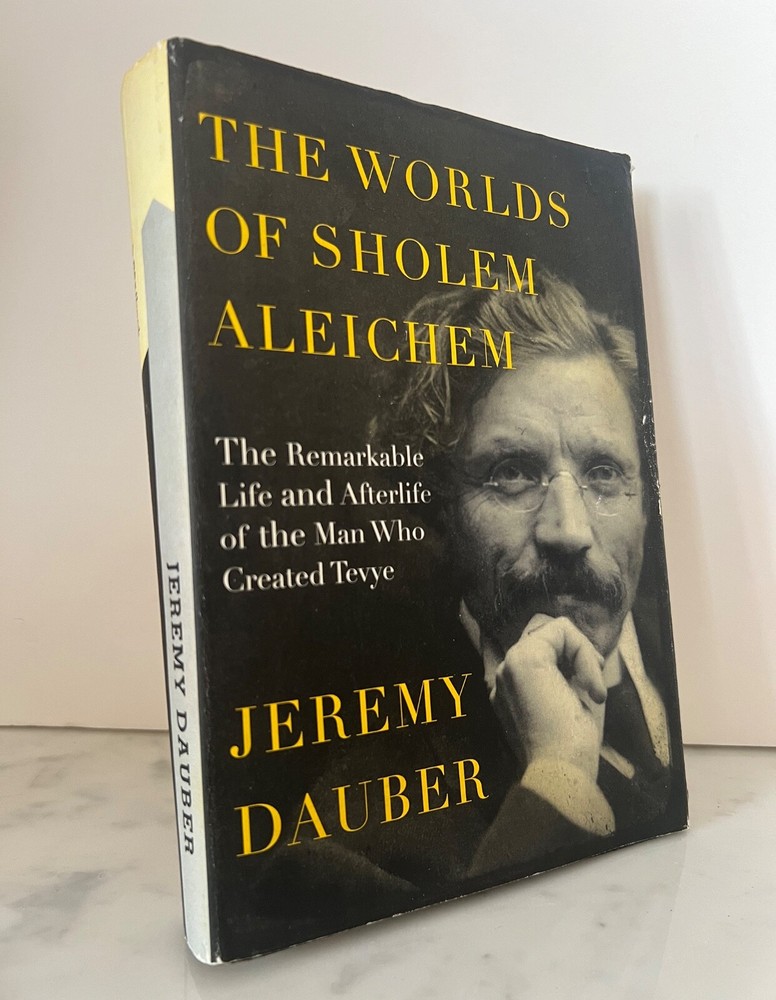 The Worlds of Sholem Aleichem by Jeremy Dauber - HARD COVER