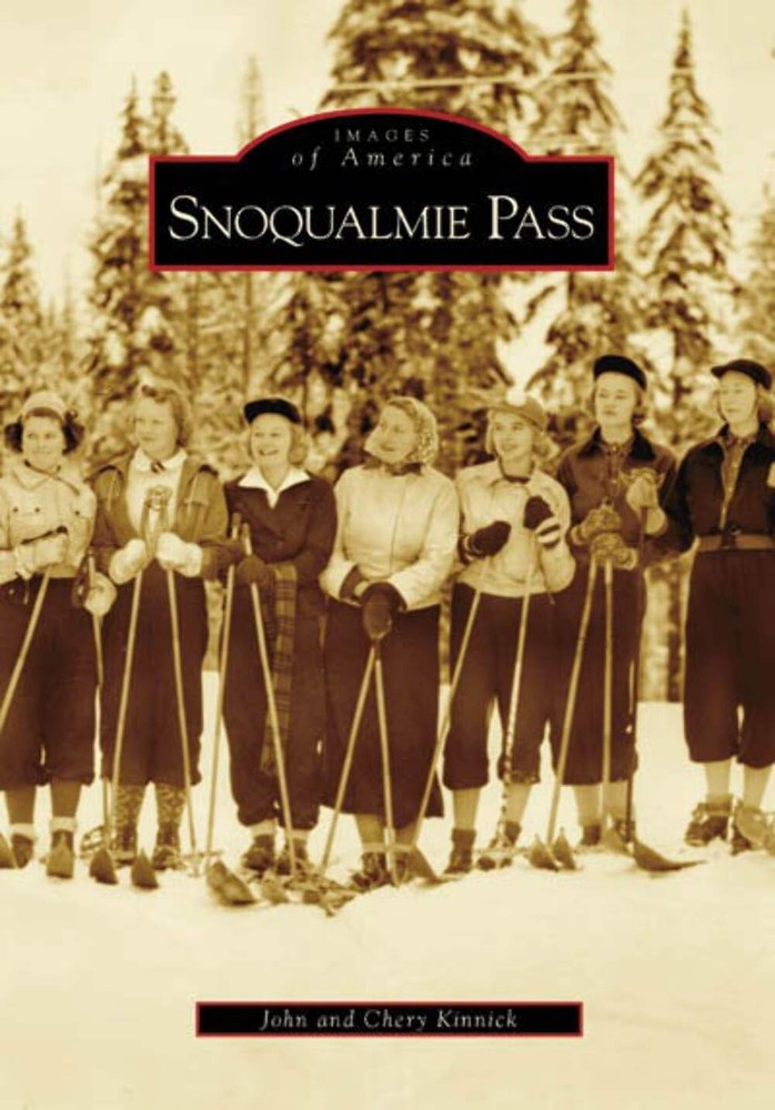 NEW Arcadia Publishing Snoqualmie Pass, WA 9780738548098 Images of America Trade