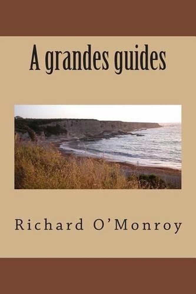 A grandes guides by Richard O'Monroy (French) Paperback Book