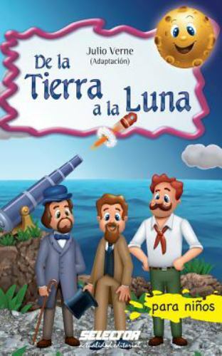 de la Tierra a la Luna by Verne, Julio, Brand New, Free shipping in the US