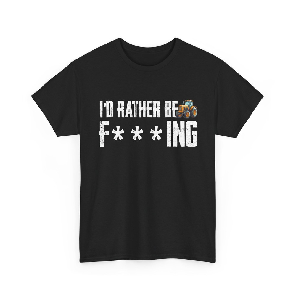 I'd Rather Be Farming T-Shirt, Farmer Farm Lovers Tractor Women Men Shirt