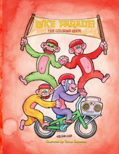 Bike Parade! Coloring Book, Paperback by Quinones, Tomas A., Jr., Like New Us...