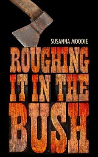 Susanna Moodie Roughing It in the Bush (Paperback)Another great item from Rarewaves USA | Free delivery!