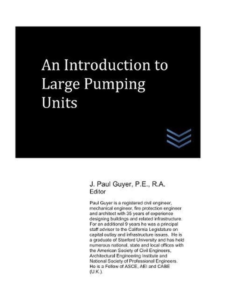 An Introduction to Large Pumping Units by J. Paul Guyer (English) Paperback Book