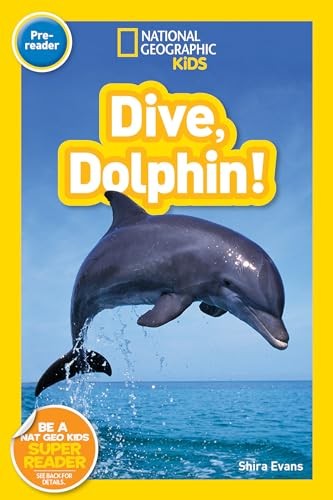 Dive, Dolphin (National Geographic Reade... by Evans, Shira Paperback / softbackFREE US DELIVERY | ISBN: 1426324405 | Quality Books