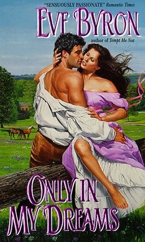 Only in My Dreams by Byron, Eve, Good Book