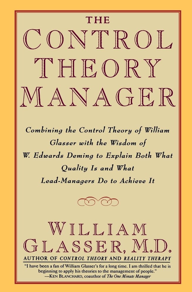 The Control Theory Manager by Glasser M.D.