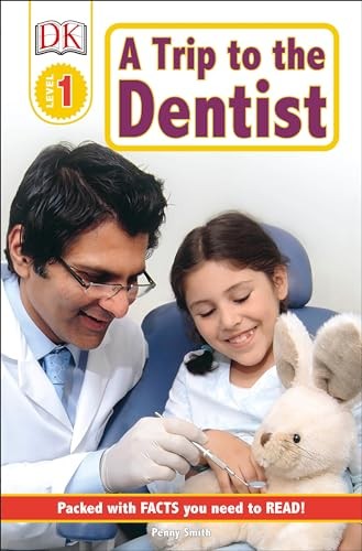 DK Readers L1: A Trip to the Dentist (..., Smith, Penny