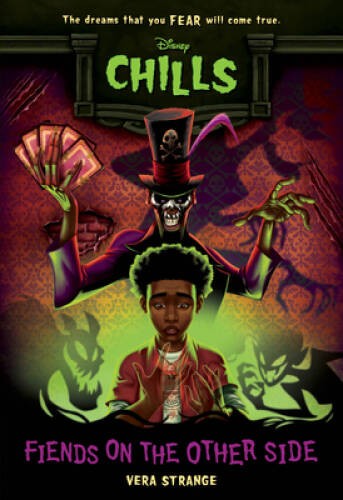 Fiends on the Other Side (Disney Chills, Book Two) (Disn - ACCEPTABLE