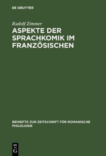 Rudolf Zimmer Aspekte der Sprachkomik im Französischen (Hardback)