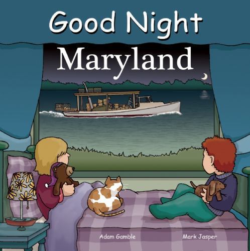 Good Night Maryland by Gamble, Adam; Jasper, Markby Gamble, Adam; Jasper, Mark | VeryGood