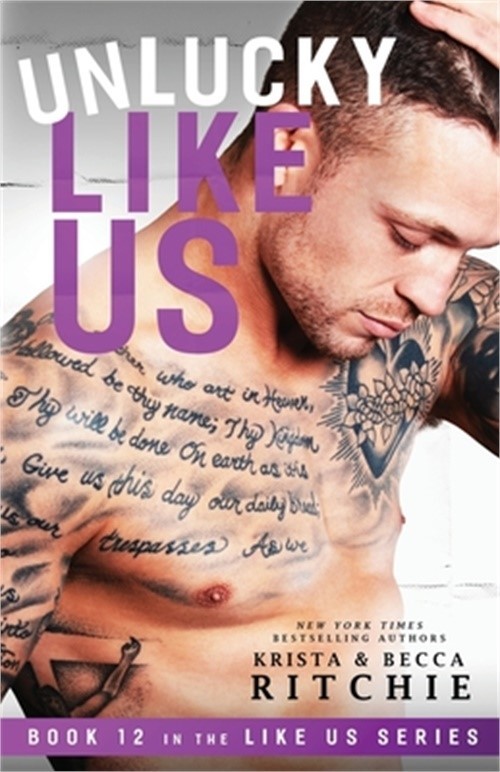 Unlucky Like Us: Like Us Series: Billionaires & Bodyguards Book 12 (Paperback or