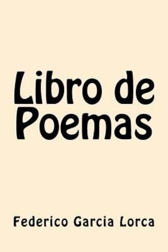 Libro De Poemas, Paperback by Garcia Lorca, Federico, Like New Used, Free shi...