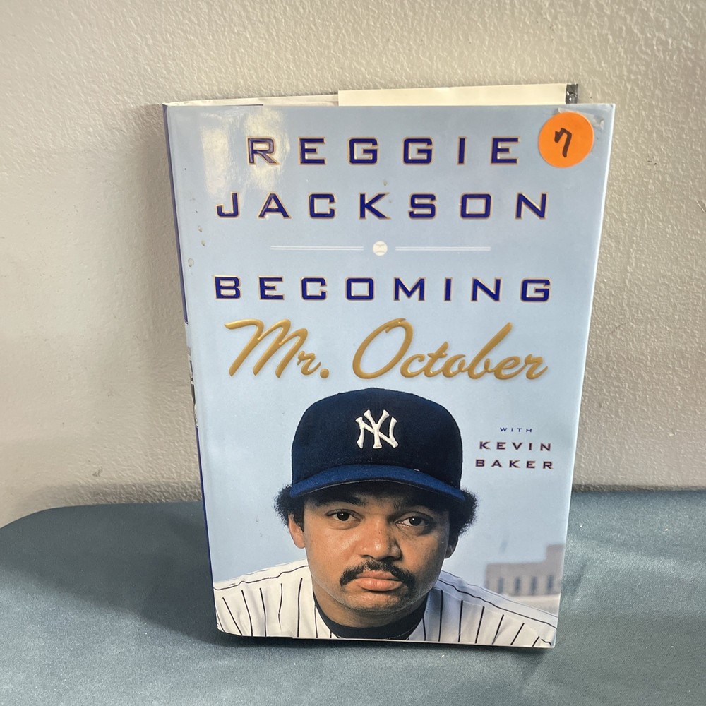 REGGIE JACKSON - BECOMING MR OCTOBER BOOK 2013 FIRST EDITION 1st Print YANKEES